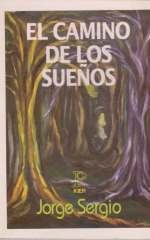 EL CAMINO DE LOS SUEÑOS