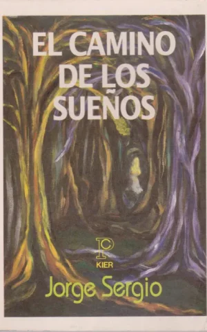 EL CAMINO DE LOS SUEÑOS