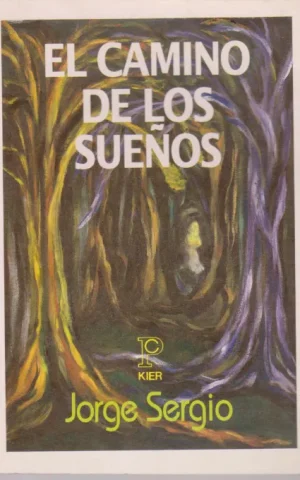 EL CAMINO DE LOS SUEÑOS