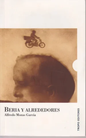 BERIA Y ALREDEDORES