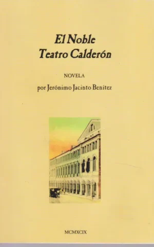 EL NOBLE TEATRO CALDERON
