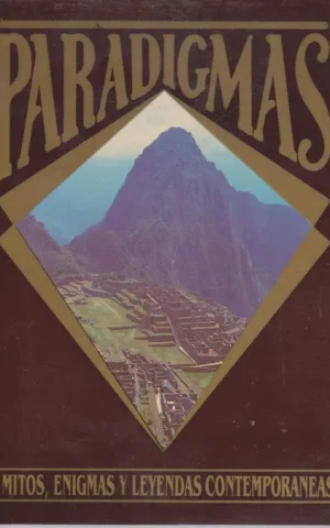 PARADIGMAS. MITOS, ENIGMAS Y LEYENDAS CONTEMPORANEAS. NUMERO 2