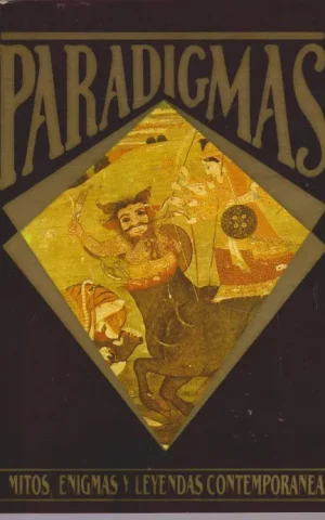 PARADIGMAS. MITOS, ENIGMAS Y LEYENDAS CONTEMPORANEAS. NUMERO 11