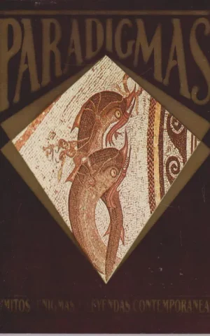 PARADIGMAS. MITOS, ENIGMAS Y LEYENDAS CONTEMPORANEAS. NUMERO 9