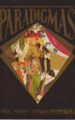 PARADIGMAS. MITOS, ENIGMAS Y LEYENDAS CONTEMPORANEAS. NUMERO 23