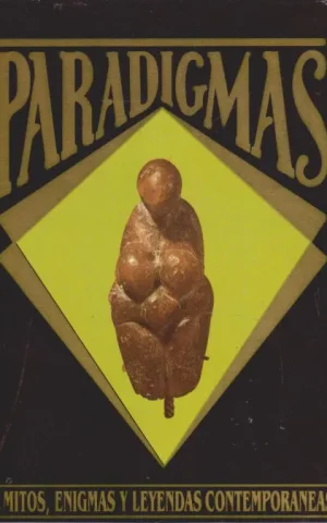 PARADIGMAS. MITOS, ENIGMAS Y LEYENDAS CONTEMPORANEAS. NUMERO 21