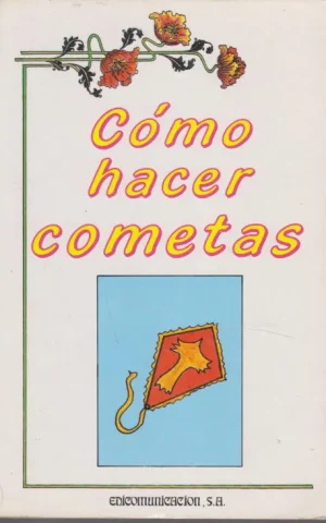 COMO HACER COMETAS