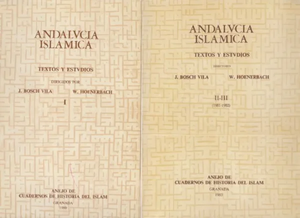 ANDALUCIA ISLAMICA. TEXTOS Y ESTUDIOS. I. II. III. COMPLETO