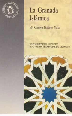 LA GRANADA ISLAMICA. CONTRIBUCION A SU ESTUDIO GEOGRAFICO POLITICO ADMINISTRATIVO A TRAVES DE LA TOPONIMIA