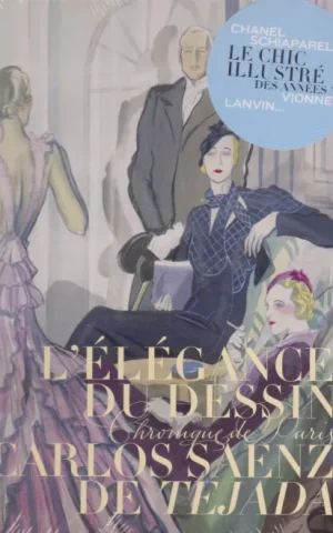 L´ELEGANCE DU DESSIN. CHRONIQUE DE PARIS