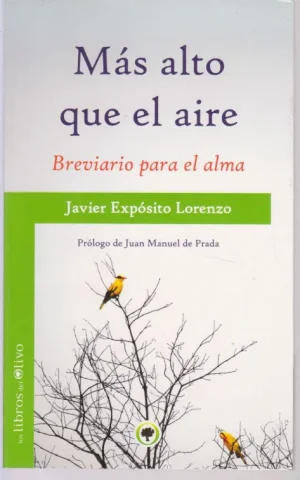 MAS ALTO QUE EL AIRE. BREVIARIO PARA EL ALMA