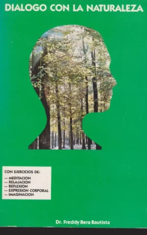 DIALOGO CON LA NATURALEZA