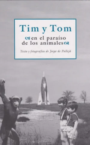 TIM Y TOM EN EL PARAISO DE LOS ANIMALES