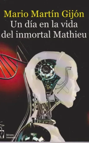 UN DIA EN LA VIDA DEL INMORTAL MATHIEU