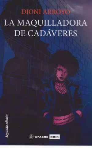 LA MAQUILLADORA DE CADAVERES