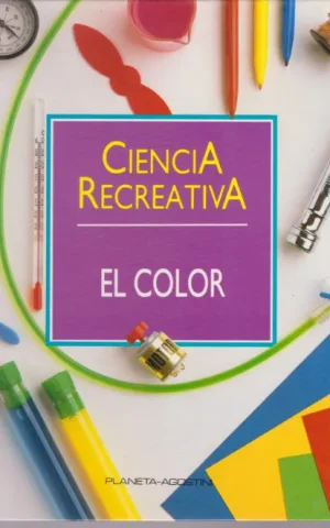 CIENCIA RECREATIVA. EL COLOR. Nº5