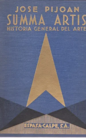SUMMA ARTIS. HISTORIA GENERAL DEL ARTE. VOLUMEN XI. ARTE GOTICO DE LA EUROPA OCCIDENTAL. SIGLOS XIII, XIV Y XV