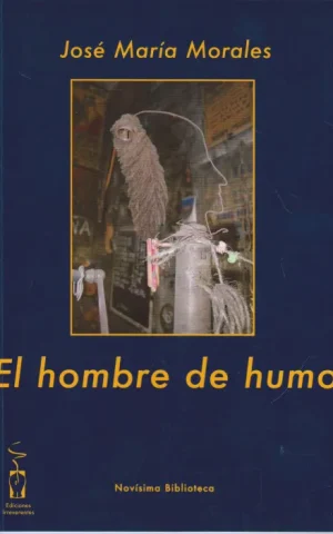EL HOMBRE DE HUMO