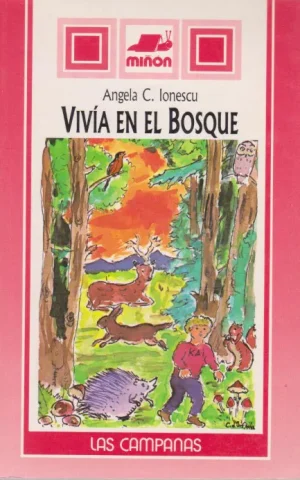 VIVIA EN EL BOSQUE