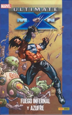 ULTIMATE X MEN. FUEGO INFERNAL Y AZUFRE
