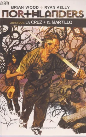 NORTHLANDERS. LIBRO DOS. LA CRUZ + EL MARTILLO
