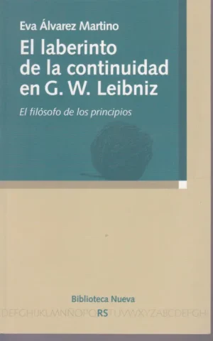 EL LABERINTO DE LA CONTINUIDAD EN G. W. LEIBNIZ. EL FILOSOFO DE LOS PRINCIPIOS