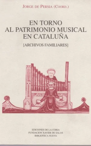 EN TORNO AL PATRIMONIO MUSICAL EN CATALUÑA. ARCHIVOS FAMILIARES