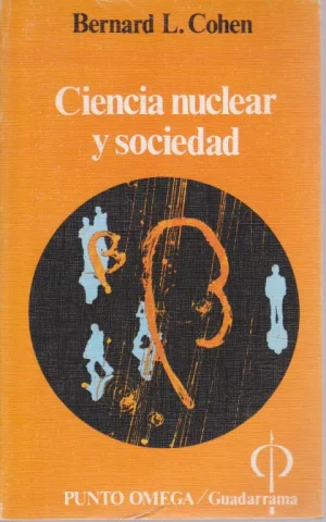 CIENCIA NUCLEAR Y SOCIEDAD