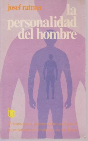 LA PERSONALIDAD DEL HOMBRE