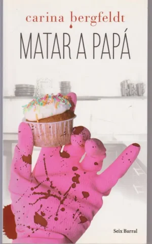MATAR A PAPÁ