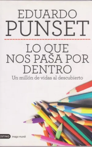 LO QUE NOS PASA POR DENTRO