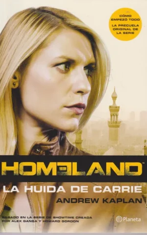 HOMELAND. LA HUIDA DE CARRIE