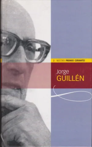 JORGE GUILLEN. NUESTROS PREMIOS CERVANTES, 2