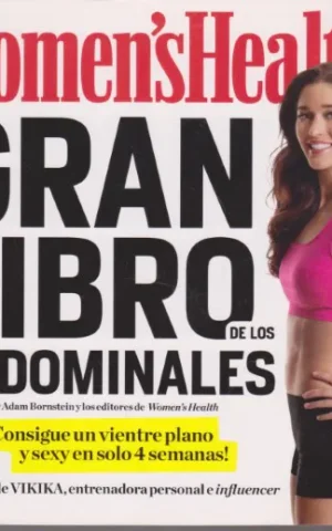 EL GRAN LIBRO DE LOS ABDOMINALES. WOMEN´S HEALTH