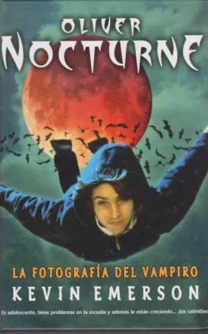 OLIVER NOCTURNE. LA FOTOGRAFIA DEL VAMPIRO