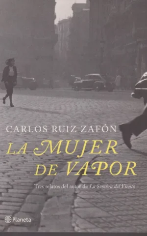 LA MUJER DE VAPOR