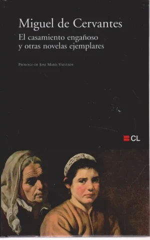 EL CASAMIENTO ENGAÑOSO Y OTRAS NOVELAS EJEMPLARES