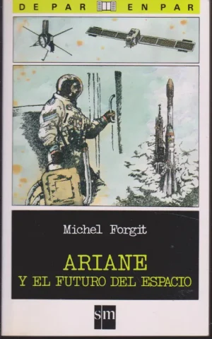 ARIANE Y EL FUTURO DEL ESPACIO