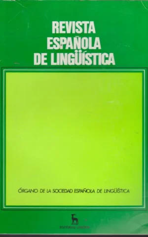 REVISTA ESPAÑOLA DE LINGÜISTICA. AÑO 13. FASC. 2. JULIO-DICIEMBRE 1983