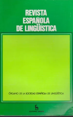 REVISTA ESPAÑOLA DE LINGÜISTICA. AÑO 12. FASC. 2. JULIO-DICIEMBRE 1982