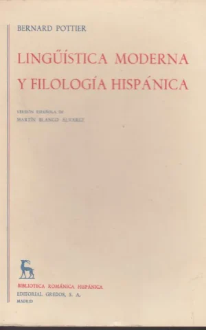 LINGÜÍSTICA MODERNA Y FILOLOGÍA HISPÁNICA