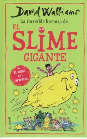 LA INCREIBLE HISTORIA DE EL SLIME GIGANTE