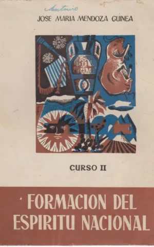 FORMACION DEL ESPIRITU NACIONAL. CURSO II