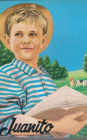 JUANITO. INFANCIA Y ADOLESCENCIA DEL PADRE DE LOS NIÑOS