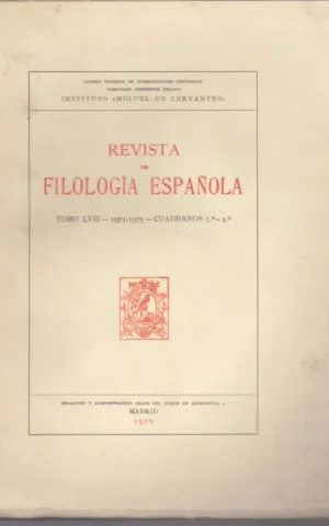 REVISTA DE FILOLOGIA ESPAÑOLA. TOMO LVII. 1974-1975. CUADERNOS 1º-4º
