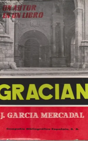 BALTASAR GRACIAN. ESTUDIO Y ANTALOGIA