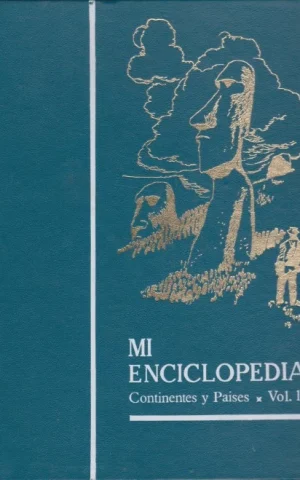 MI ENCICLOPEDIA. CONTINENTES Y PAISES. VOL. II