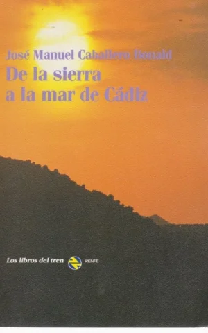DE LA SIERRA A LA MAR DE CADIZ