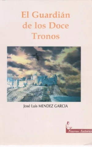 EL GUARDIAN DE LOS DOCE TRONOS