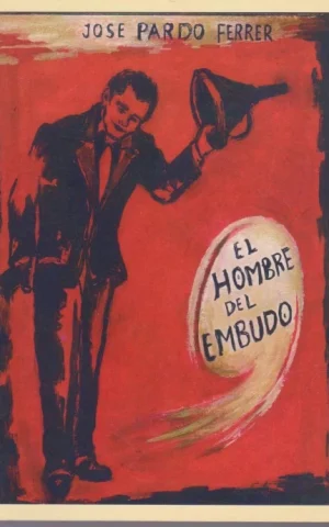 EL HOMBRE DEL EMBUDO